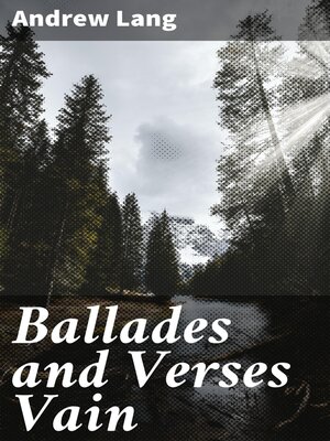 cover image of Ballades and Verses Vain